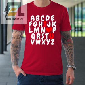 Alphabet Abc I Love You Valentines Day Heart Tshirt elitetrendwear 1 15