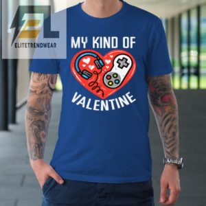 My Kind Valentine Gamer Valentines Day Gaming Tshirt elitetrendwear 1 6