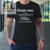 Glamma Definition Grandmother Grandma Mothers Day Tshirt elitetrendwear 1