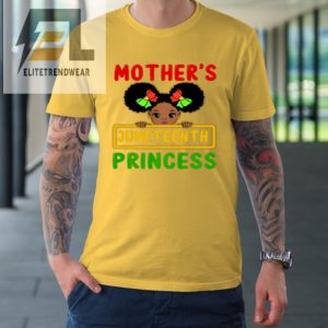 Juneteenth Princess Black Girl Mom Kids Mothers Toddler Tshirt elitetrendwear 1 3