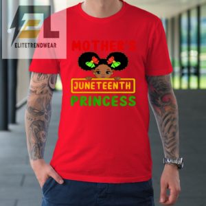 Juneteenth Princess Black Girl Mom Kids Mothers Toddler Tshirt elitetrendwear 1 5