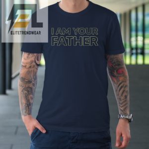 Elon Musk I Am Your Father Tshirt elitetrendwear 1 1