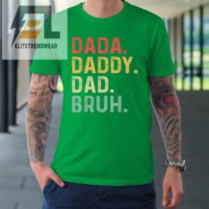 Dada Daddy Dad Bruh Fathers Day Vintage Funny Father Tshirt elitetrendwear 1 4