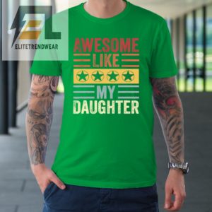 Awesome Like My Daughter Retro Men Dad Funny Fathers Tshirt elitetrendwear 1 4