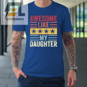 Awesome Like My Daughter Retro Men Dad Funny Fathers Tshirt elitetrendwear 1 6