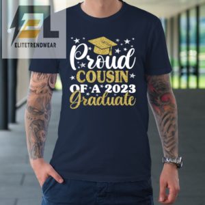 Proud Cousin Of A 2023 Graduate Graduation Family Tshirt elitetrendwear 1 1