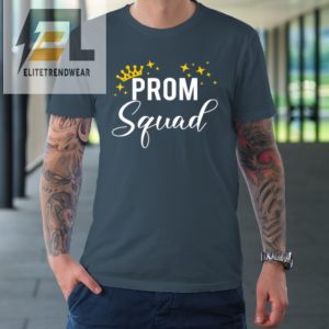 Prom Squad Senior 2023 Prom Graduation Matching Party Tshirt elitetrendwear 1 3