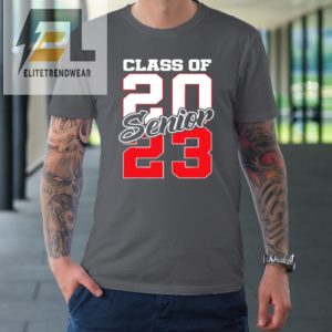 Class Of 2023 Senior 23 Grad Graduation Tshirt elitetrendwear 1 5