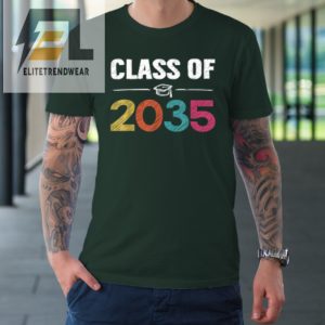 Class Of 2035 First Day Of School Grow With Me Graduation Tshirt elitetrendwear 1 2