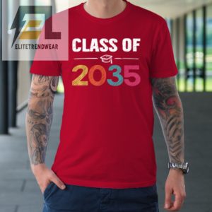 Class Of 2035 First Day Of School Grow With Me Graduation Tshirt elitetrendwear 1 7