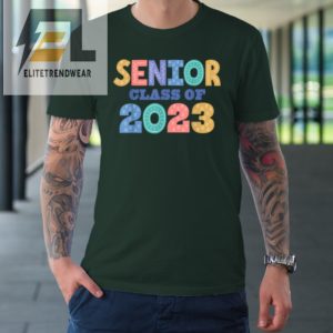 Senior Class Of 2023 Graduation Tshirt elitetrendwear 1 2