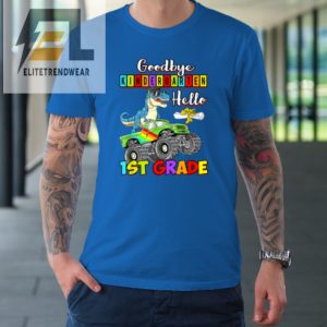 Dinosaur Goodbye Kindergarten Graduation Hello 1St Grade Tshirt elitetrendwear 1 6