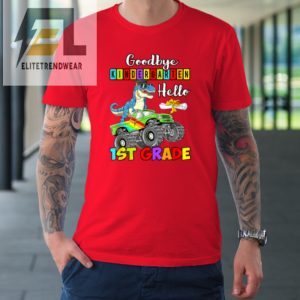 Dinosaur Goodbye Kindergarten Graduation Hello 1St Grade Tshirt elitetrendwear 1 7