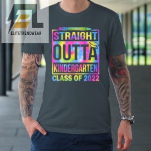 Class Of 2022 Straight Outta Kindergarten Tie Dye Graduation Tshirt elitetrendwear 1 3