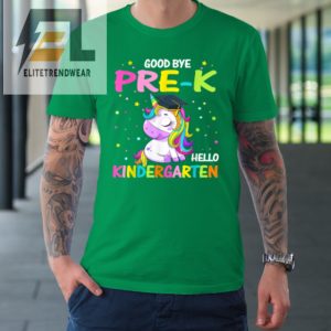 Goodbye Pre K Hello Kindergarten Magical Unicorn Graduation Tshirt elitetrendwear 1 4