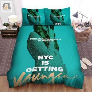 Younger 2015A2021 Nyc Is Getting Younger Movie Poster Ver 3 Bed Sheets Duvet Cover Bedding Sets elitetrendwear 1 3