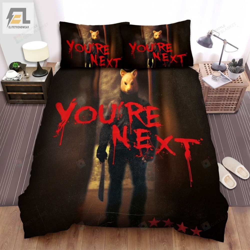 Youâre Next Poster Ver3 Bed Sheets Spread Comforter Duvet Cover Bedding Sets 