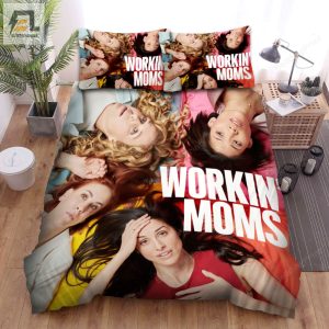 Workina Moms 2017 Movie Poster Ver 5 Bed Sheets Duvet Cover Bedding Sets elitetrendwear 1 1