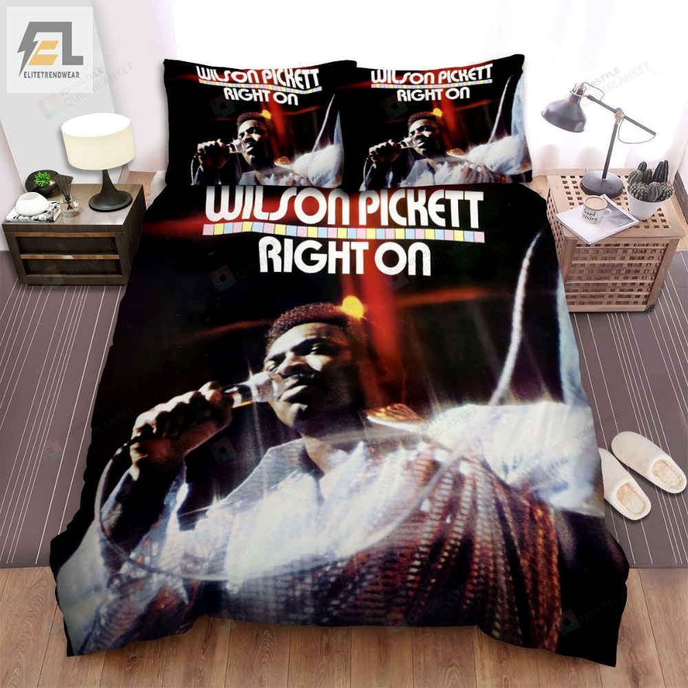 Wilson Pickett Music Right On Album Bed Sheets Spread Comforter Duvet Cover Bedding Sets 