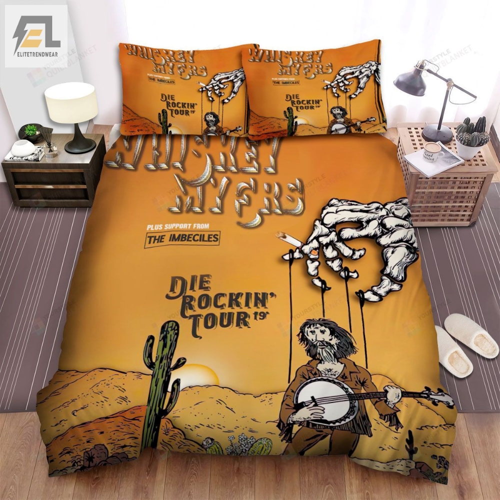 Whiskey Myers Die Rockinâ Tour Poster 1 Bed Sheets Spread Comforter Duvet Cover Bedding Sets 