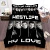 Westlife My Love Album Music Bed Sheets Spread Comforter Duvet Cover Bedding Sets elitetrendwear 1