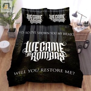 We Came As Romans Band Will You Restore Me Bed Sheets Spread Comforter Duvet Cover Bedding Sets elitetrendwear 1 1