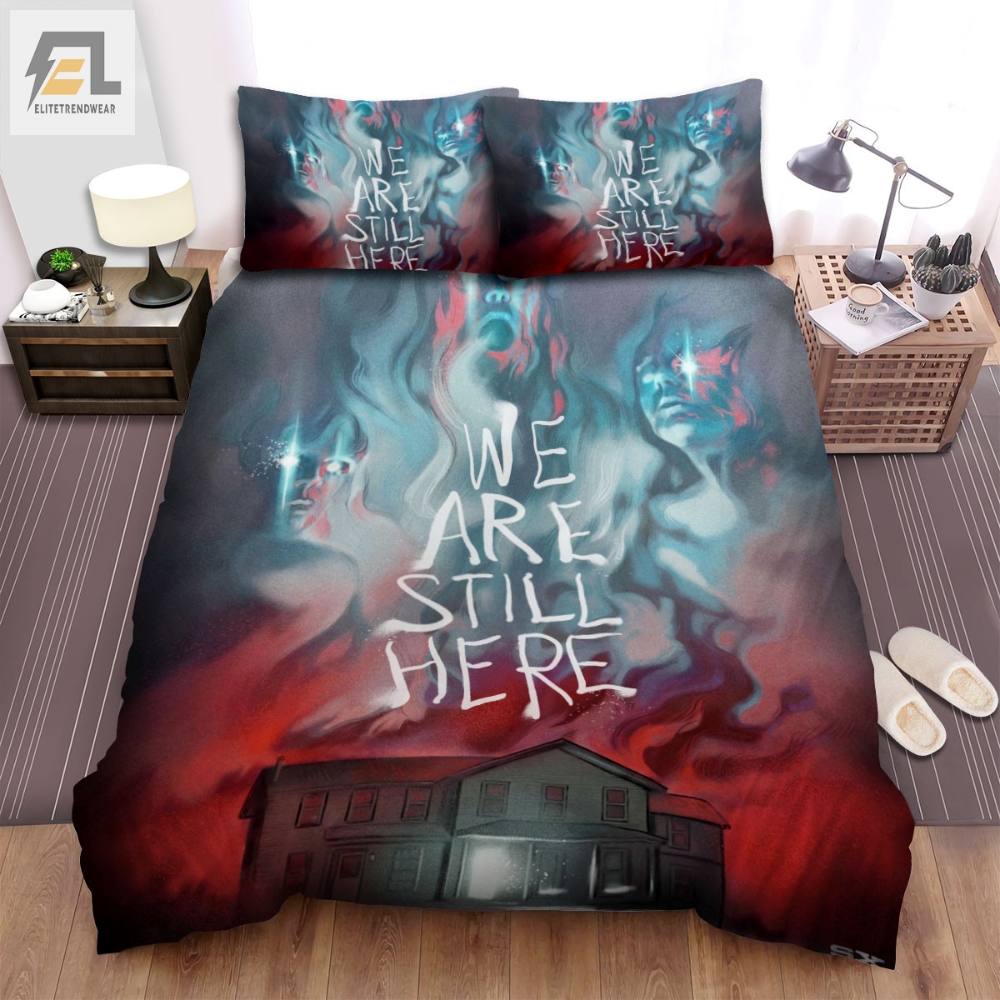 We Are Still Here I Illustration Artwork Movie Poster Bed Sheets Spread Comforter Duvet Cover Bedding Sets 