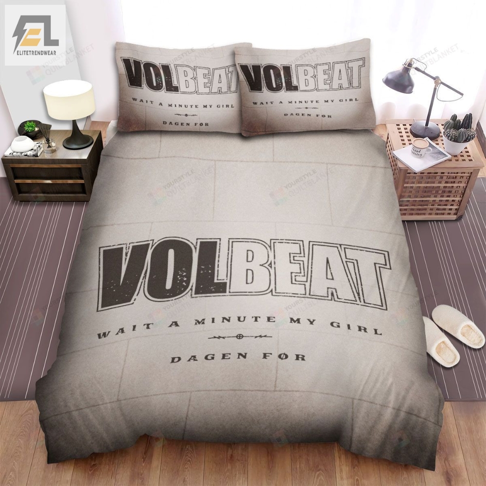 Volbeat Band Wait A Minute My Girl Album Cover Bed Sheets Spread Comforter Duvet Cover Bedding Sets 