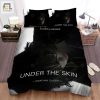 Under The Skin I Movie Poster Vii Photo Bed Sheets Spread Comforter Duvet Cover Bedding Sets elitetrendwear 1