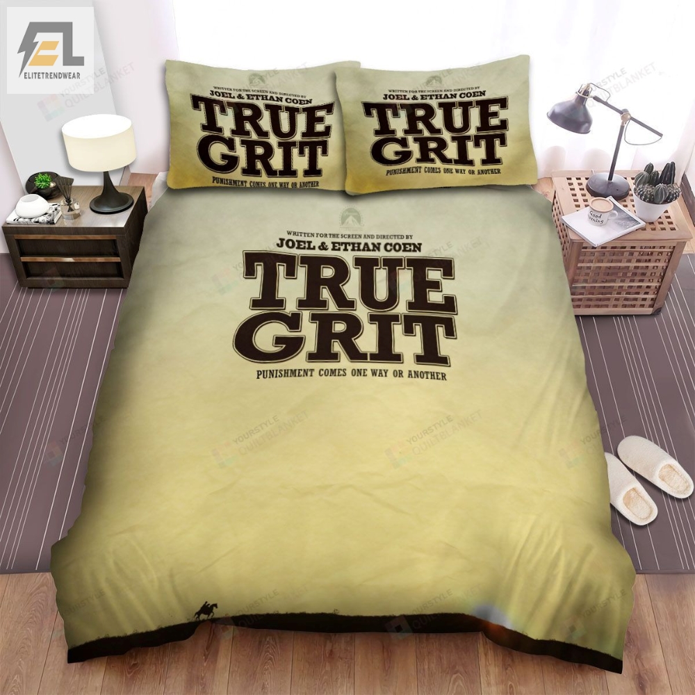 True Grit 2010 Punishment Comes One Way Or Another Movie Poster Bed Sheets Spread Comforter Duvet Cover Bedding Sets 