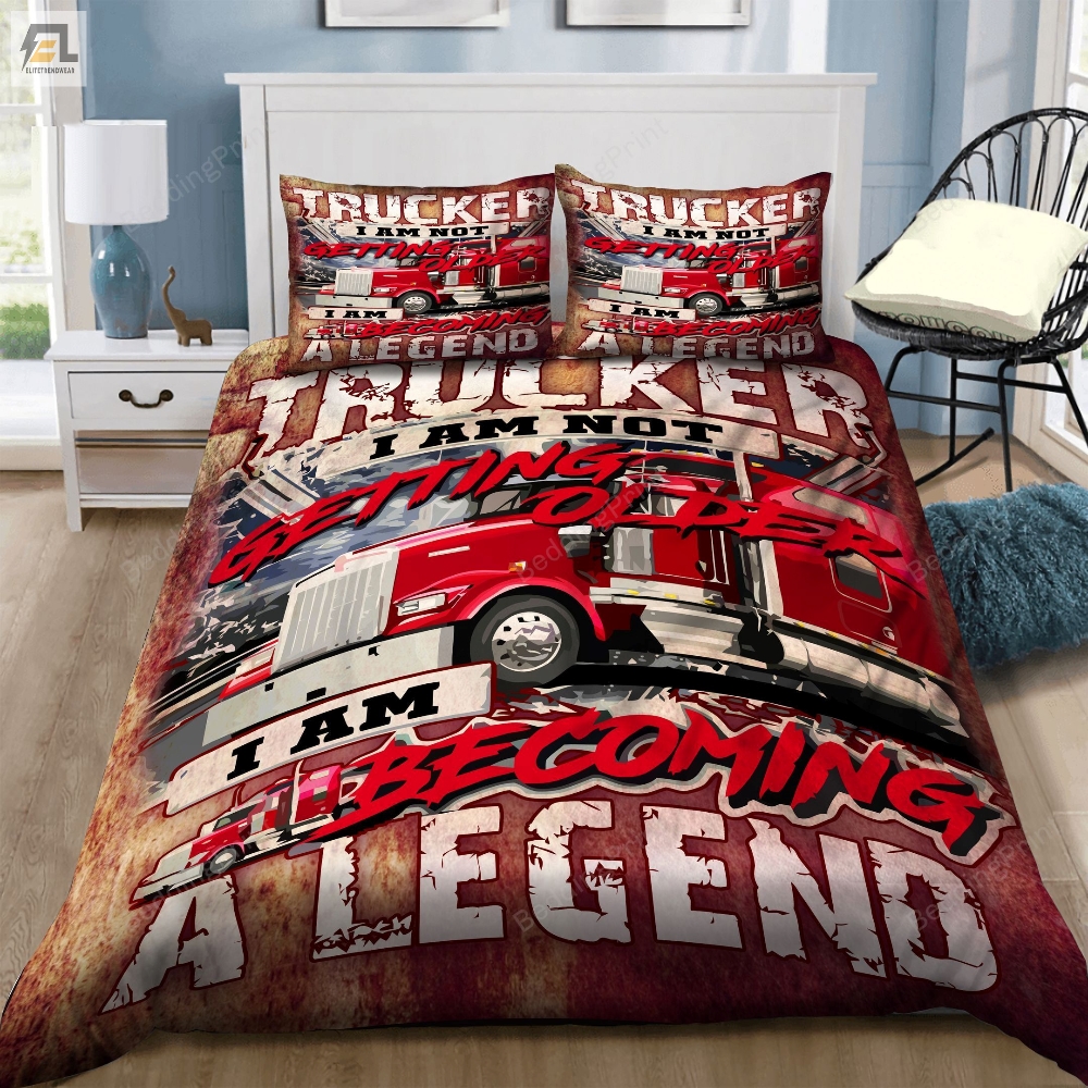 Trucker I Am Becoming A Legend Bed Sheets Duvet Cover Bedding Sets 