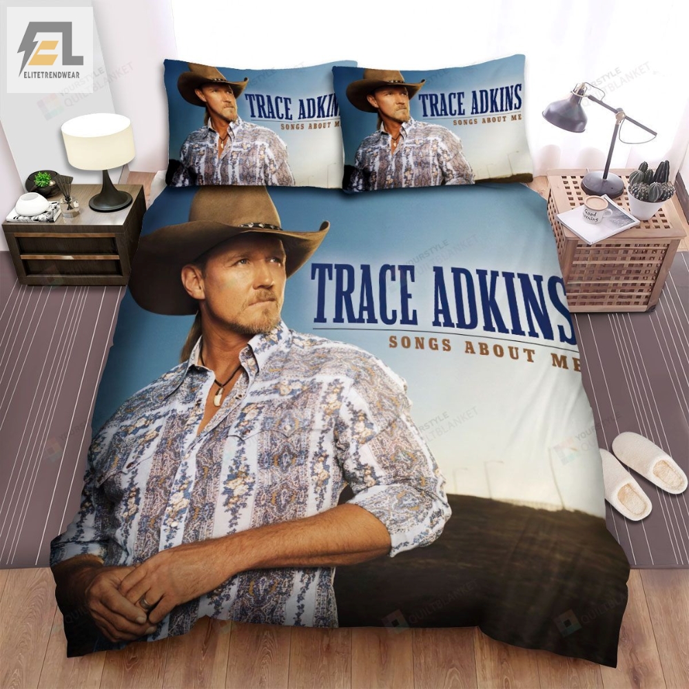 Trace Adkins Album Songs About Me Bed Sheets Spread Comforter Duvet Cover Bedding Sets 