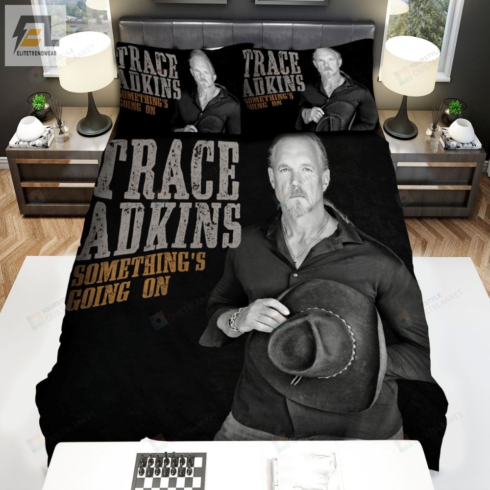 Trace Adkins Album Somethingâs Going On Bed Sheets Spread Comforter Duvet Cover Bedding Sets 