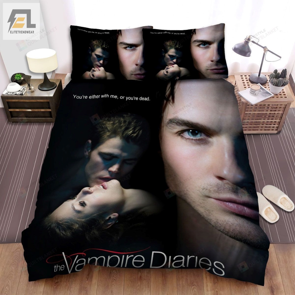 The Vampire Diaries 20092017 Youâre Either With Me Or Youâre Dead Movie Poster Bed Sheets Spread Comforter Duvet Cover Bedding Sets 