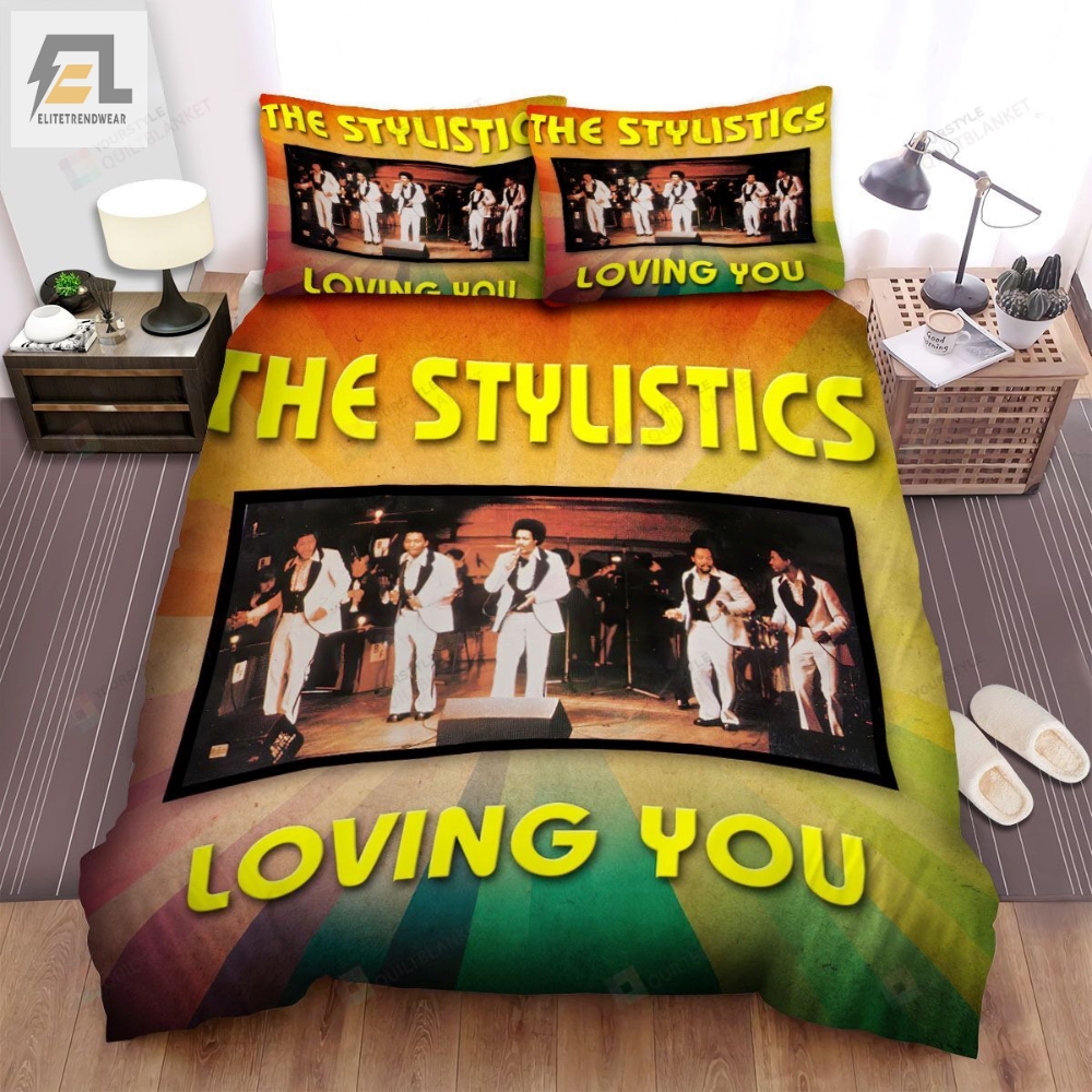 The Stylistics Music Band Loving You Bed Sheets Spread Comforter Duvet Cover Bedding Sets 
