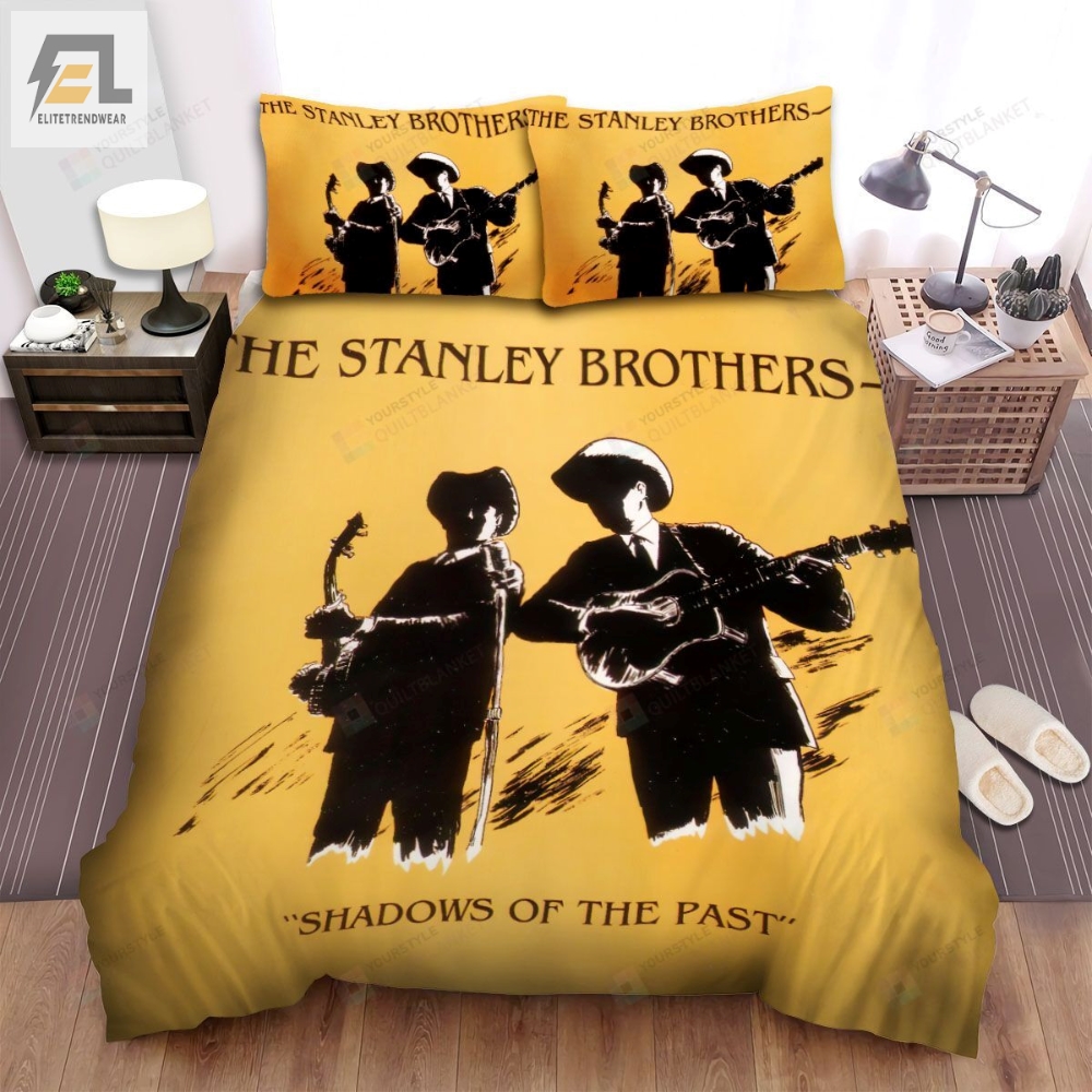 The Stanley Brothers Music Band Shadows Of The Past Bed Sheets Spread Comforter Duvet Cover Bedding Sets 