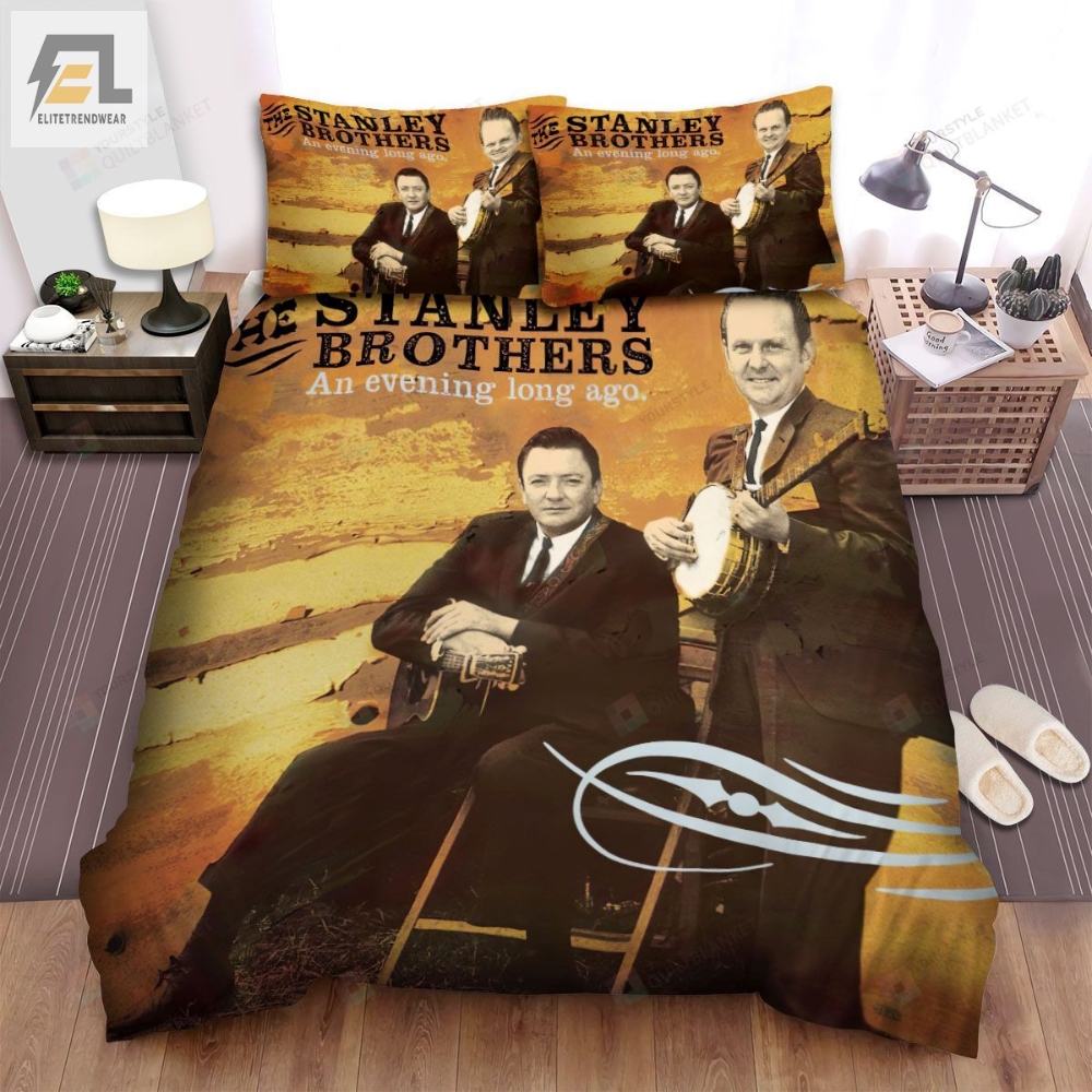 The Stanley Brothers Music Band An Evening Long Ago Album Cover Bed Sheets Spread Comforter Duvet Cover Bedding Sets 