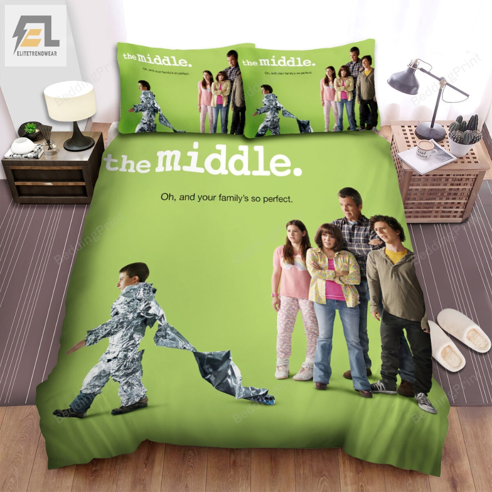 The Middle 2009Â2018 Oh And Your Family Is So Perfect Movie Poster Bed Sheets Duvet Cover Bedding Sets 