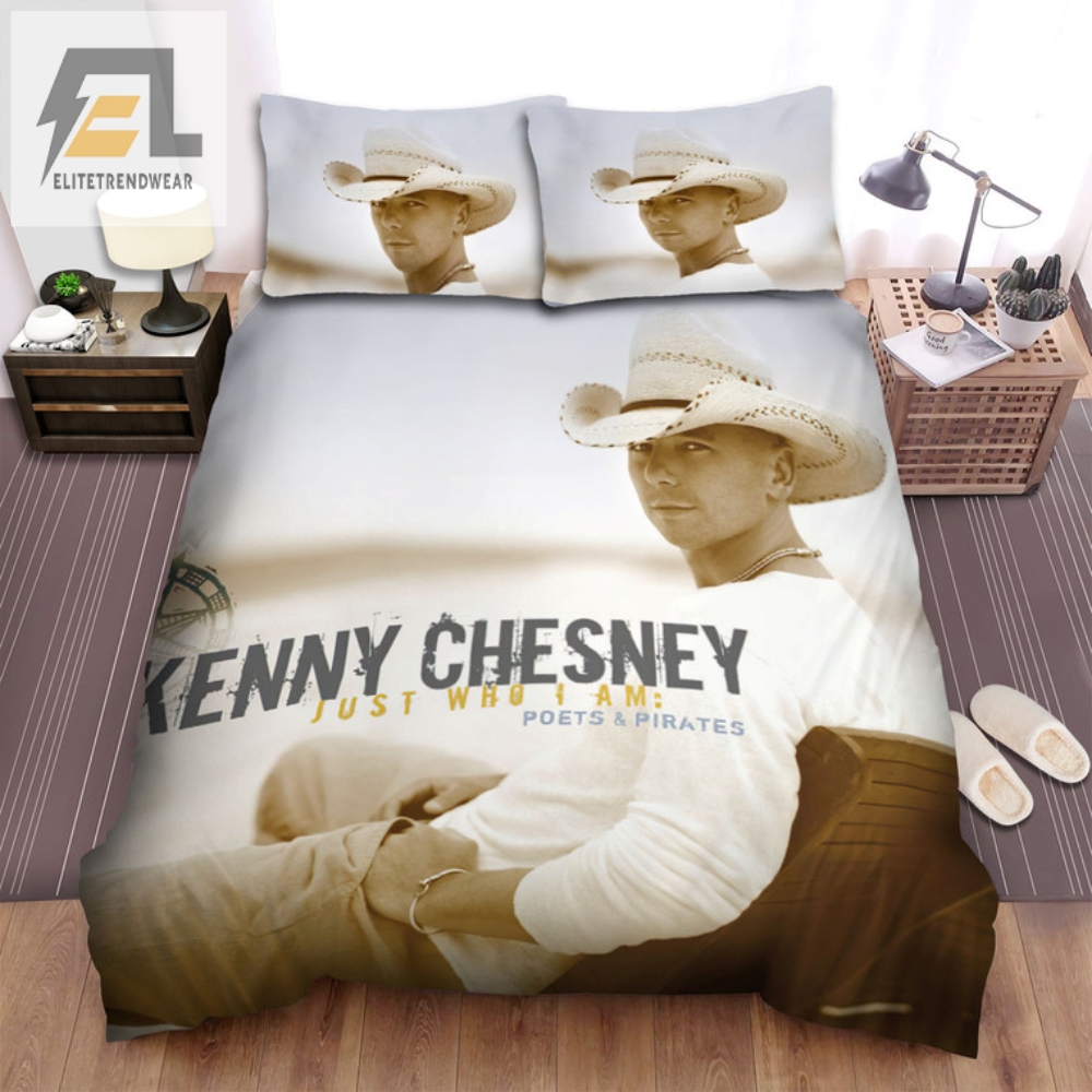 Sleep Like Kenny Chesney Just Who I Am Bedding Set