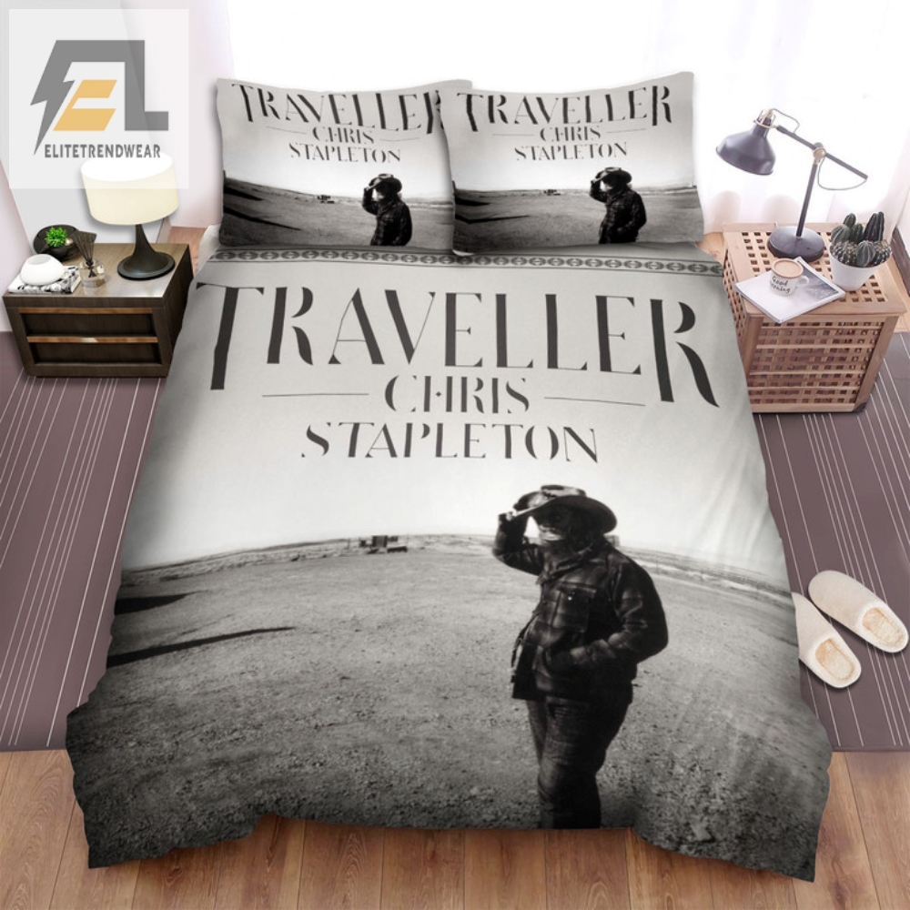 Comfy Like Chris Stapleton Traveller Bedding Set