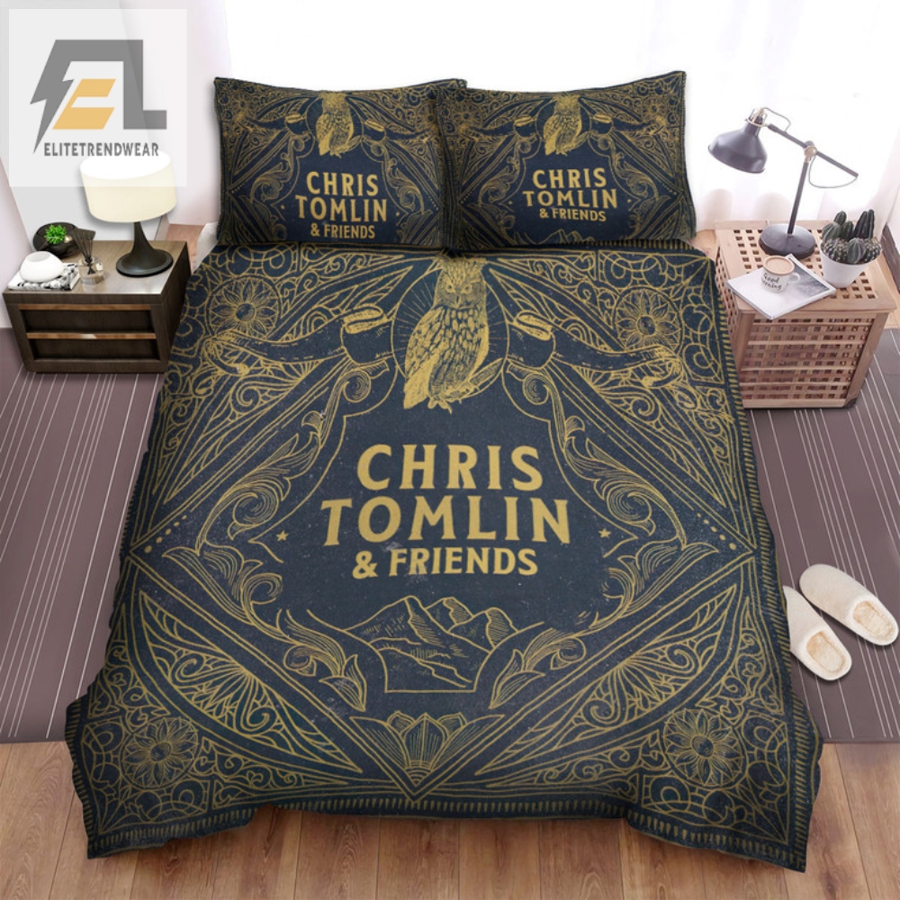 Snuggle With Chris Tomlin Friends Hilarious Bedding Set elitetrendwear 1