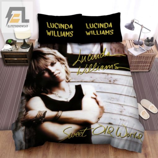 Dream On Lucinda Williams Hilarious Bedding Sets elitetrendwear 1 1