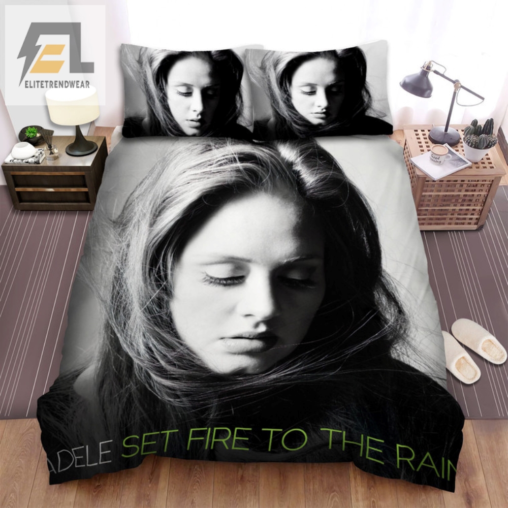 Dream With Adele Set Fire To The Rain Bedding Sets
