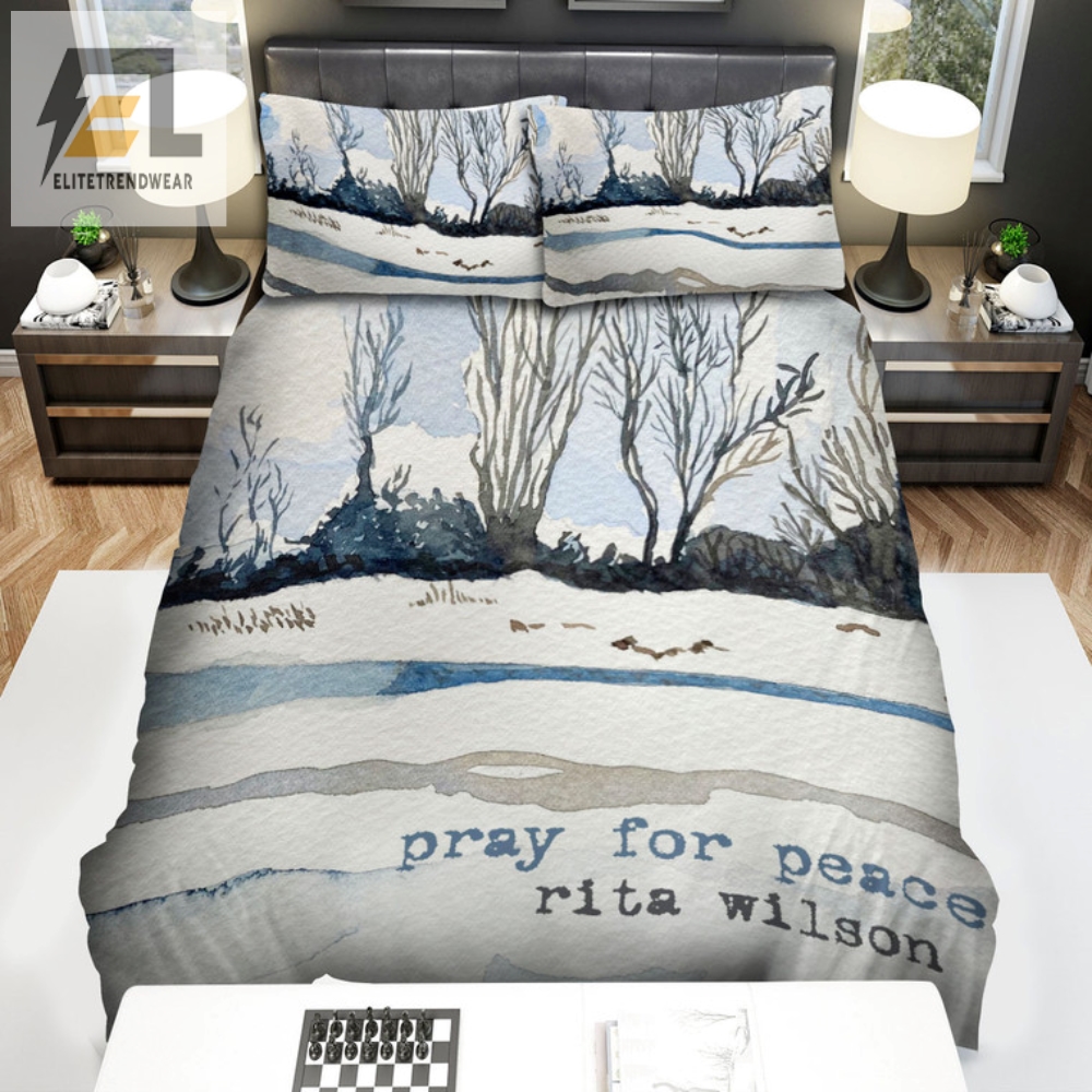 Snuggle In Peace Hilarious Rita Wilson Pray For Peace Bedding