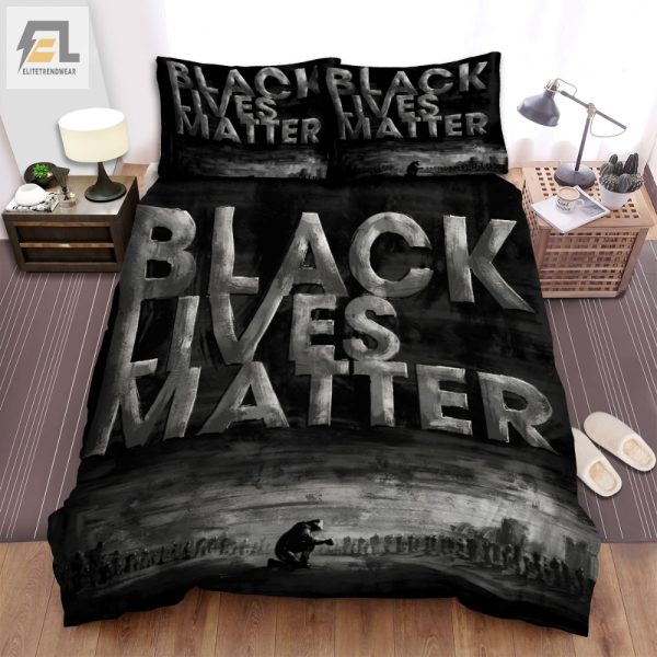 Dream In Blm Style Witty Black White Art Bedding Bliss elitetrendwear 1