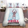 Trollhunter Duvet Cozy Comfy Hilariously Unique Bedding elitetrendwear 1